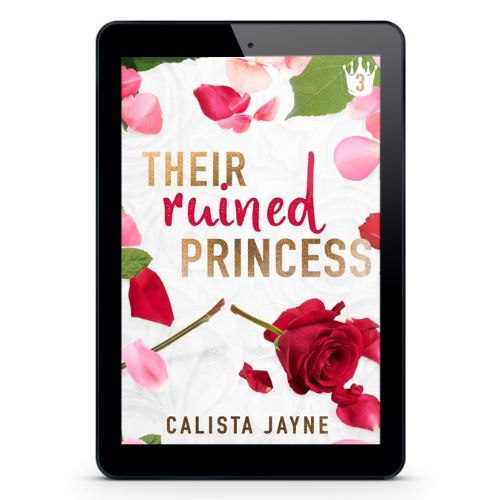 Their Ruined Princess Calista Jayne
